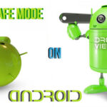 Android Telefon ve Tabletlerde Güvenli Modda Açma ve Kullanma