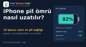 iPhone Pil Ömrü Nasıl Uzatılır? Günlük Kullanım ve Pil Sağlığı İçin 12 İpucu